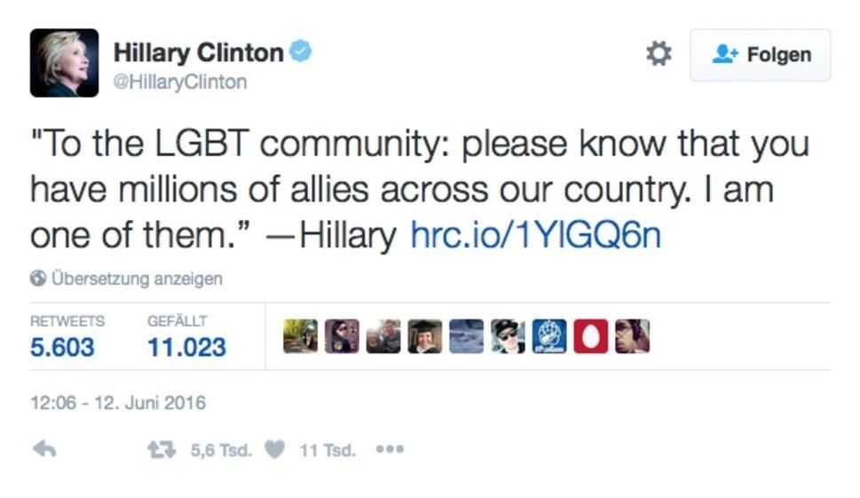 US-Präsidentschaftskandidatin Hillary Clinton zeigt sich solidarisch mit der LGBT-Gemeinschaft: «Ihr sollt wissen, dass ihr Millionen von Verbündeten quer durch unser Land habt. Ich bin eine davon.» US-Präsidentschaftskandidatin Hillary Clinton zeigt sich solidarisch mit der LGBT-Gemeinschaft: «Ihr sollt wissen, dass ihr Millionen von Verbündeten quer durch unser Land habt. Ich bin eine davon.»