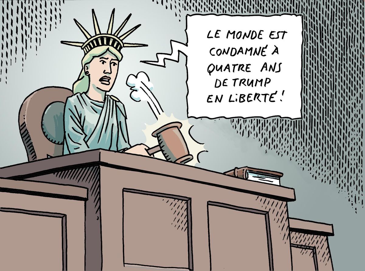 Caricature de la Statue de la Liberté dans un tribunal déclarant: 'Le monde est condamné à quatre ans de Trump en liberté!'