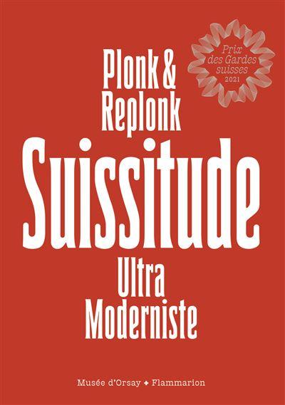 Un précis de Suissitude à ne pas manquer, avant de voir exposer à Paris au Musée d’Orsay. 