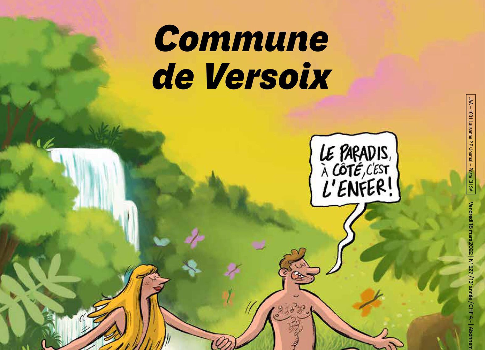 Le 18 mars 2022, «Vigousse» sortait un numéro spécial (ici la couverture) se moquant de Versoix au travers d’articles exagérément positifs. 