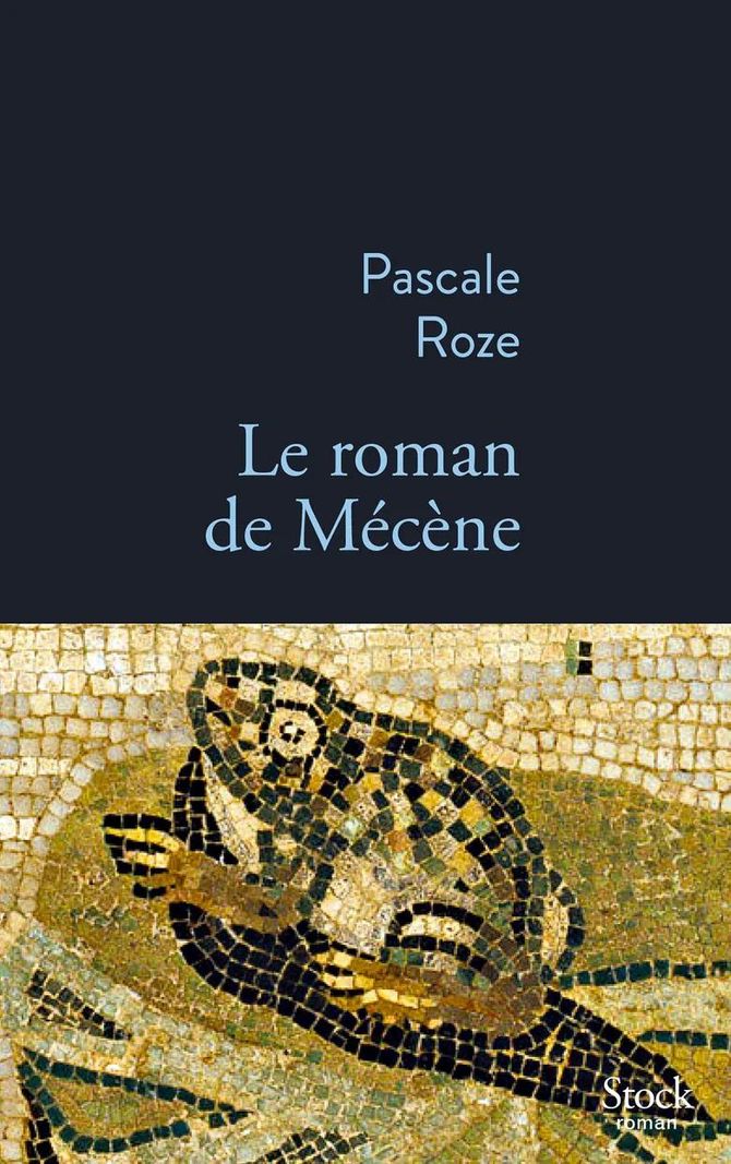 Couverture du livre ’Le roman de Mécène’ de Pascale Roze avec une mosaïque représentant une grenouille.