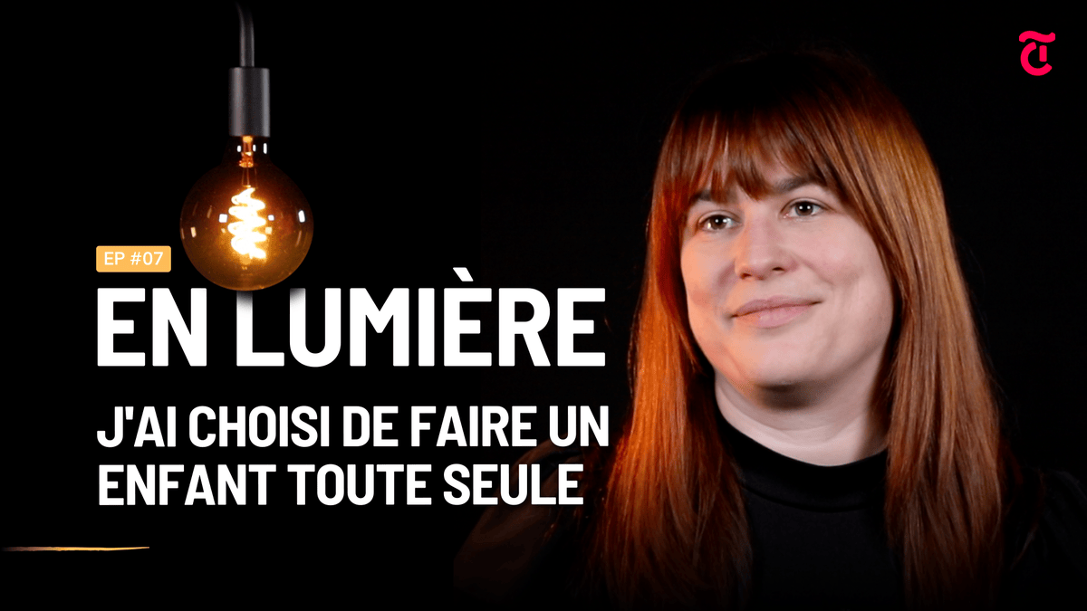 «J’ai choisi de faire un enfant toute seule»