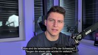 Wissen: Beliebteste ETF der Schweizer