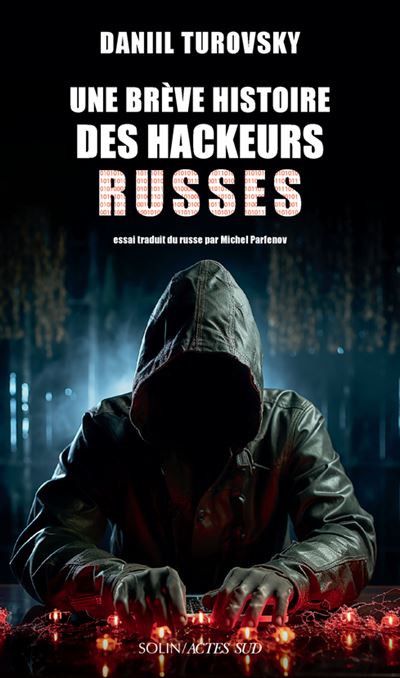 Tout savoir sur les hackers russes